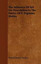 The Influence of Art on Description in the Poetry of P. Papinius Statius