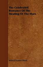 The Celebrated Romance Of The Stealing Of The Mare