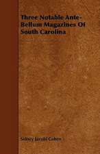 Three Notable Ante-Bellum Magazines Of South Carolina