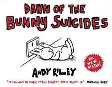 Dawn of the Bunny Suicides