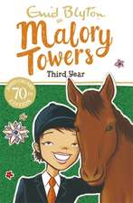 Blyton, E: Malory Towers: Third Year
