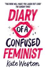 Diary of a Confused Feminist