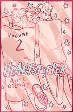 Heartstopper Volume 2: Special Hardcover Edition