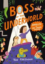 Boss of the Underworld 01: Shirley vs the Green Menace