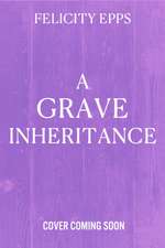 The Society of Free Spirits: A Grave Inheritance