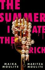 Summer I Ate The Rich