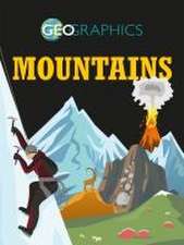 Geographics: Mountains