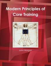 Modern Principles of Core Training