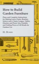 How to Build Garden Furniture