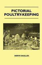 Pictorial Poultry-Keeping