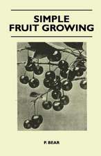 Simple Fruit Growing