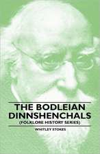 The Bodleian Dinnshenchals (Folklore History Series)