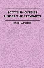 Scottish Gypsies Under The Stewarts