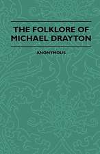 The Folklore Of Michael Drayton