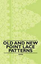 Old and New Point Lace Patterns