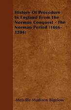 History Of Procedure In England From The Norman Conquest - The Norman Period (1066-1204)