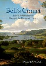 Bell's Comet: How a Paddle Steamer Changed the Course of History