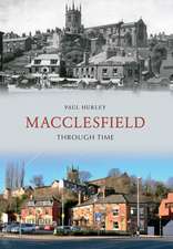 Macclesfield Through Time