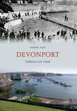 Tait, D: Devonport Through Time