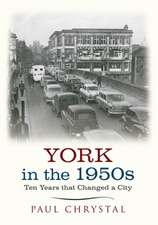 York in the 1950s: Ten Years That Changed a City