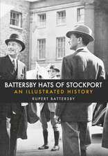 Battersby, R: Battersby Hats of Stockport