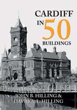 Cardiff in 50 Buildings