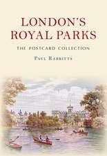 London's Royal Parks the Postcard Collection