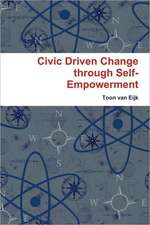 Civic Driven Change Through Self-Empowerment