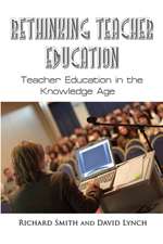 Rethinking Teacher Education