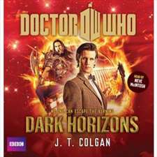 Colgan, J: Doctor Who: Dark Horizons