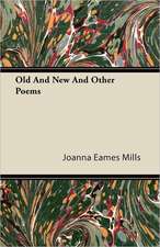 Old and New and Other Poems