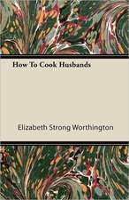 How to Cook Husbands