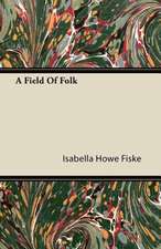 A Field Of Folk