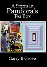 A Storm in Pandora's Tea Box.