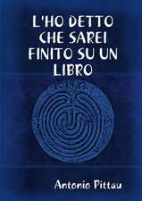 L'Ho Detto Che Sarei Finito Su Un Libro