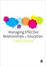 Managing Effective Relationships in Education