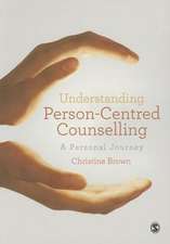 Understanding Person-Centred Counselling: A Personal Journey