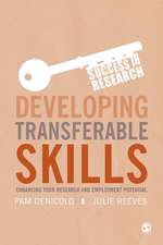 Developing Transferable Skills: Enhancing Your Research and Employment Potential