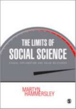 The Limits of Social Science: Causal Explanation and Value Relevance