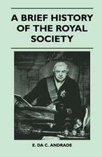 A Brief History Of The Royal Society