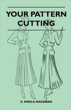 Your Pattern Cutting