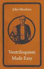 Ventriloquism Made Easy