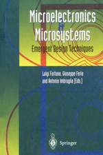 Microelectronics and Microsystems: Emergent Design Techniques