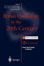 British Cardiology in the 20th Century