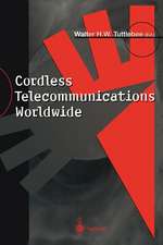 Cordless Telecommunications Worldwide: The Evolution of Unlicensed PCS