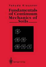 Fundamentals of Continuum Mechanics of Soils