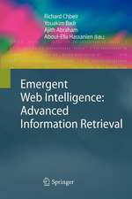 Emergent Web Intelligence: Advanced Information Retrieval