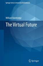 The Virtual Future