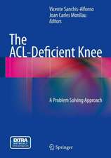 The ACL-Deficient Knee: A Problem Solving Approach