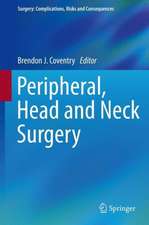 Peripheral, Head and Neck Surgery